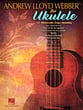 Andrew Lloyd Webber for Ukulele Guitar and Fretted sheet music cover